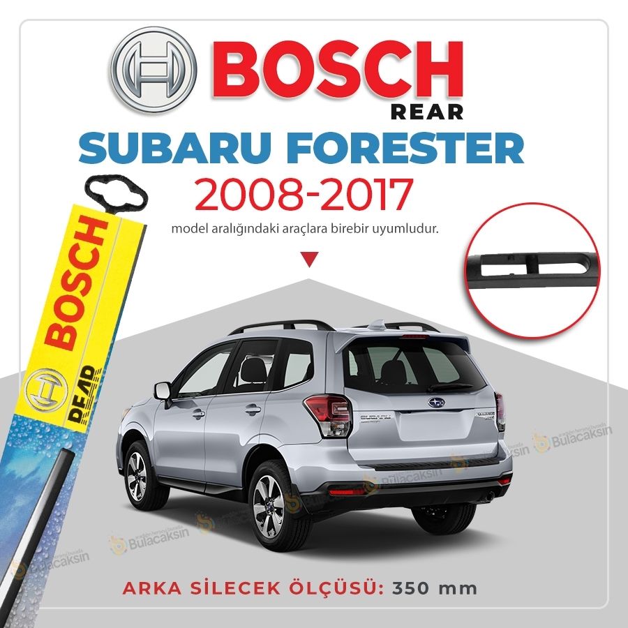 Bosch Rear Arka Silecek Subaru Forester 2008-2017 ile uyumlu