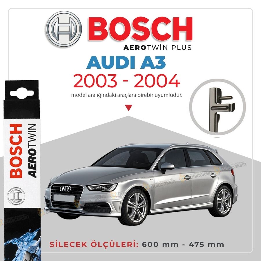 Bosch Aerotwin Muz Silecek Takımı Audi A3 2003-2004 ile uyumlu