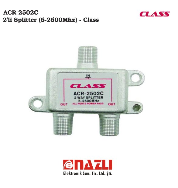 CLASS 5-2500 Mhz 1/2 SPLITTER ACR 2502C