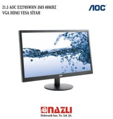 21.5 AOC E2270SWHN 5MS 60MHZ VGA HDMI VESA SİYAH