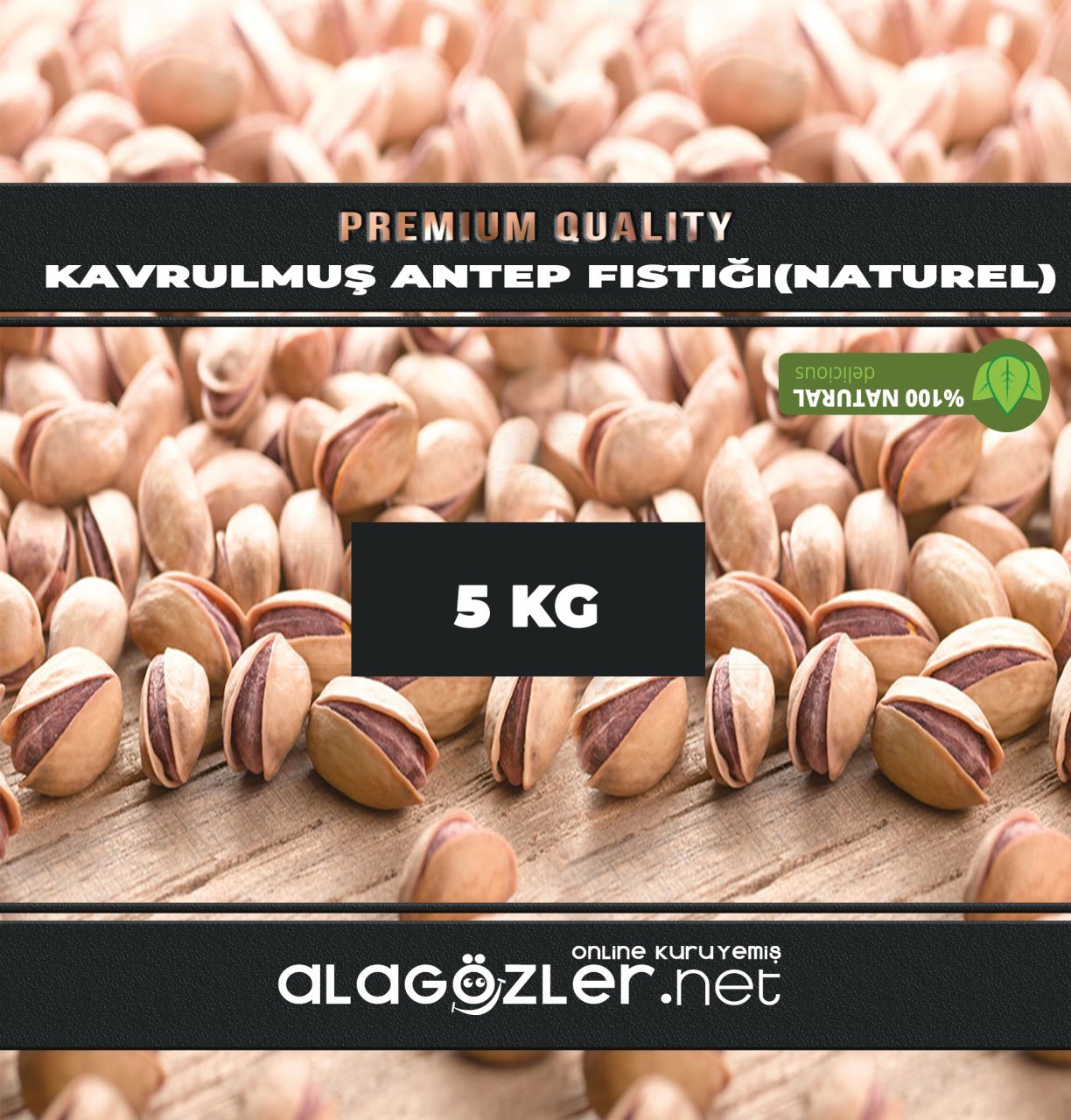 Kavrulmuş Antep Fıstığı Naturel (5 KG)