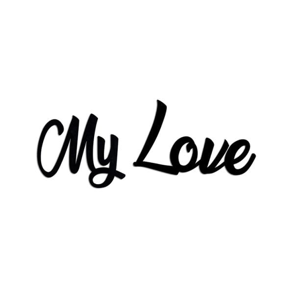 ''My Love'' Yapışkanlı Sök Tak Duvar Yazısı
