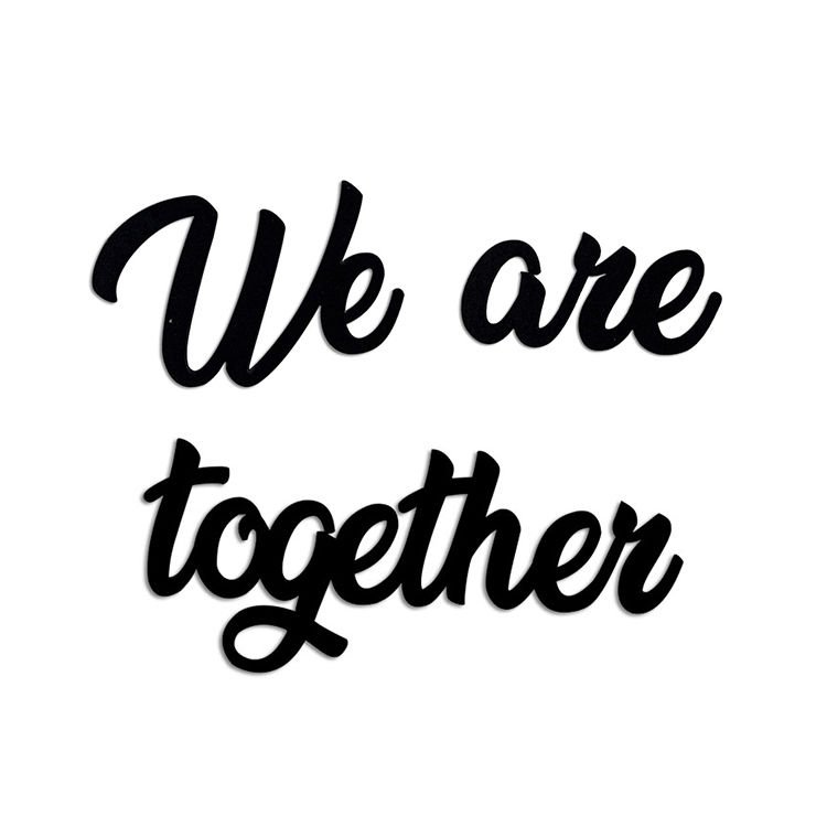 ''We Are Together'' Yapışkanlı Sök Tak Duvar Yazısı