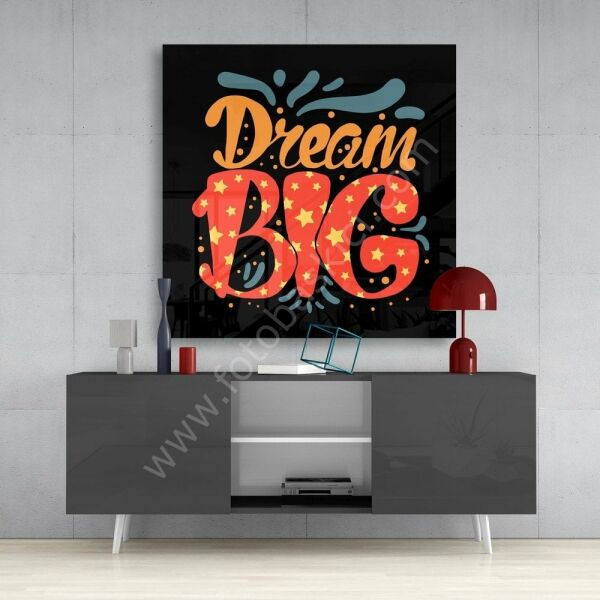 “Dream Big” Cam Tablo