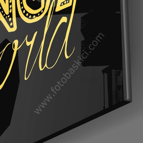 “Change Your World” Cam Tablo