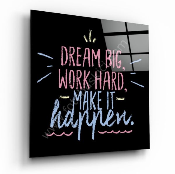 “Dream Big” Cam Tablo