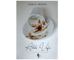 Ahde Vefa - Bir Türk Kahvesi Hikayesi, Cenk R. Girginol