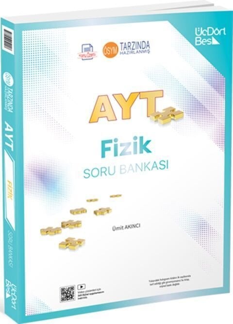 ÜÇ DÖRT BEŞ AYT FİZİK SORU BANKASI
