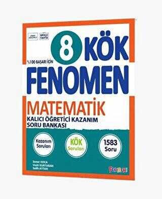 FENOMEN 8 KÖK MATEMATİK SORU BANKASI