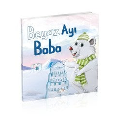 Beyaz Ayı Bobo (Hikaye Kitabı)