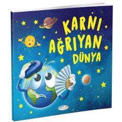 Karnı Ağrıyan Dünya (Hikaye Kitabı)