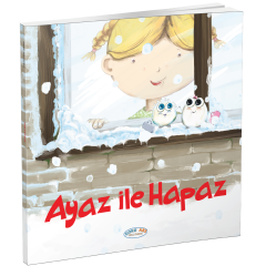 Ayaz ile Hapaz (Hikaye Kitabı)