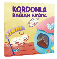 KORDONLA BAĞLAN HAYATA