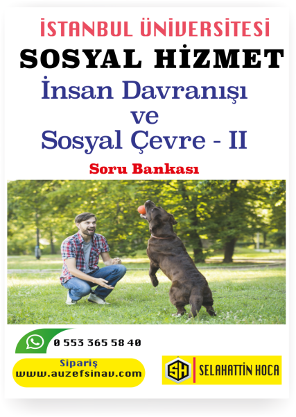 İnsan Davranışı ve Sosyal Çevre - 2 Soru Bankası