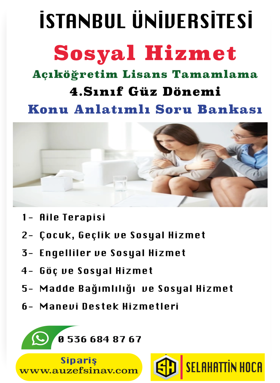 Sosyal Hizmet | Açıköğretim Lisans Tamamlama Programı 4.Sınıf Konu Soru Bankası