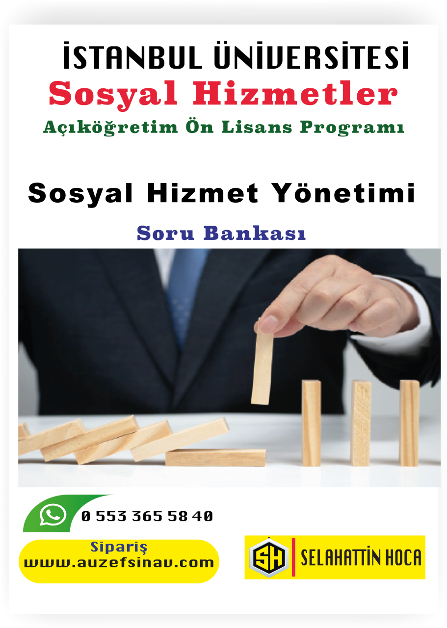 Sosyal Hizmet Yönetimi Soru Bankası