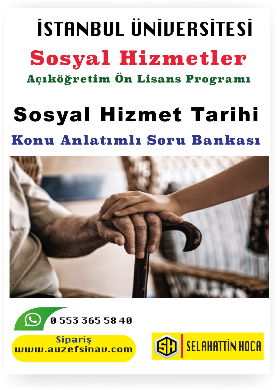 Sosyal Hizmet Tarihi Konu Anlatımlı Soru Bankası