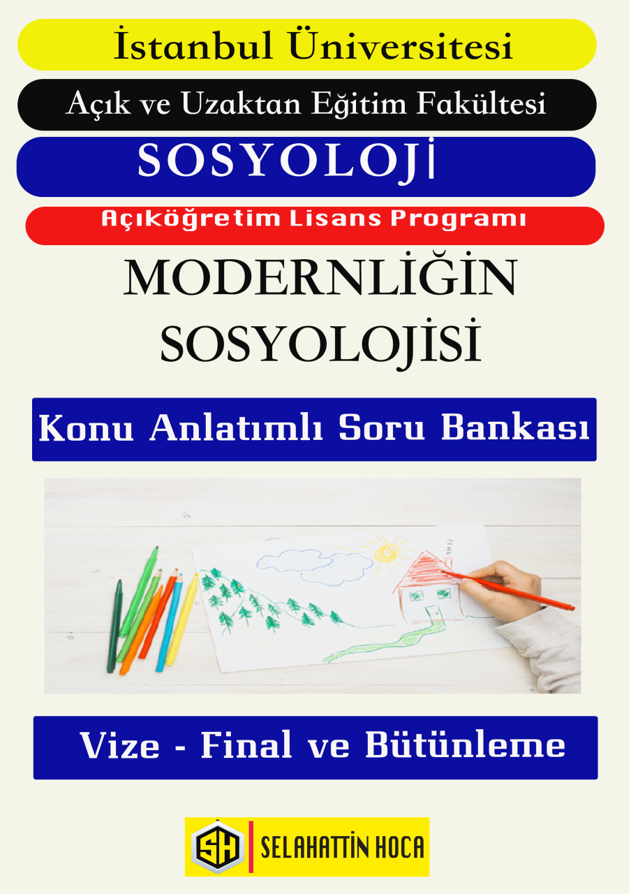 Modernliğin Sosyolojisi Konu Anlatımlı Soru Bankası