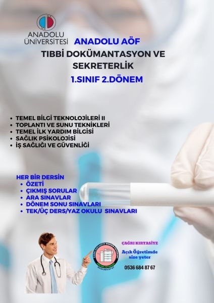 Anadolu Aöf Tıbbi Dokümantasyon ve Sekreterlik 1.Sınıf 2.Dönem(Bahar)