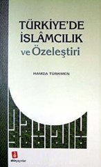 Türkiye'de İslamcılık ve Özeleştiri Ekin Yayınları