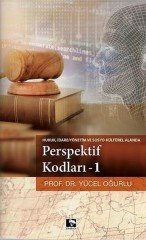 Hukuk,İdare  Yönetim ve Sosyo Kültürel Alanda Perspektif Kodları – 1 Çınaraltı Yayınları