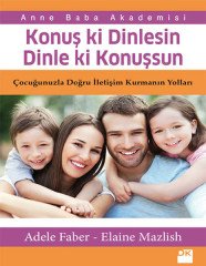 Konuş ki Dinlesin Dinle ki Konuşsun Doğan Kitap