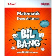 7. Sınıf Bil Bang Matematik Konu Anlatımlı Kültür Yayıncılık