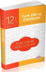 12. Sınıf Türk Dili ve Edebiyatı Edebiyatı Öğretmenin Ders Notları Editör Yayınevi