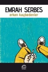 Erken Kaybedenler  İletişim Yayınları