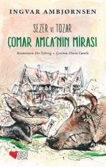 Sezer ve Tozar - Çomar Amca'nın Mirası Can Çocuk Yayınları