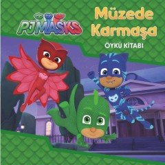 Müzede Karmaşa - Pjmasks Doğan Egmont Yayıncılık