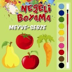 Neşeli Boyama Meyve Sebze Parıltı Yayınları