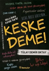 Keşke Deme! İnkılap Kitabevi