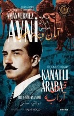 Kanatlı Araba - Türkler'in Sherlock Holmes'i Amanvermez Avni Üçüncü Kitap Beyan Yayınları