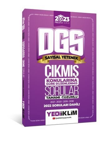 2023 DGS Prestij Serisi Sayısal Yetenek Konularına Göre Tamamı Çözümlü Çıkmış Sorular  Yediiklim Yayınları