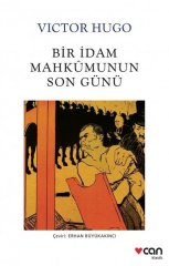 Bir İdam Mahkumunun Son Günü Can Yayınları