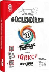 8. Sınıf Türkçe Güçlendiren 20 Konu Tarama Denemesi Ankara Yayıncılık