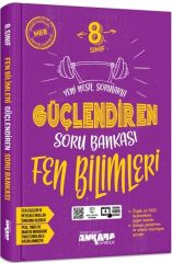 8. Sınıf Fen Bilimleri Güçlendiren Soru Bankası Ankara Yayıncılık