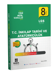 8. Sınıf LGS T.C. İnkılap Tarihi ve Atatürkçülük Yeni Nesil Sorular Başka Yayıncılık