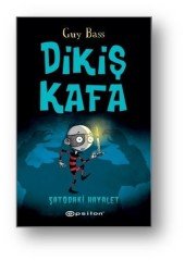 Dikiş Kafa - Şatoda Hayalet Var Epsilon Yayınevi