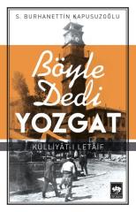 Böyle Dedi Yozgat Ötüken Neşriyat