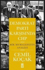 Demokrat Parti Karşısında CHP Timaş Yayınları