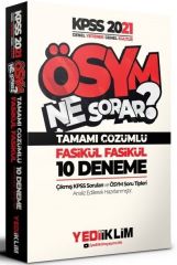 2021 KPSS Ösym Ne Sorar Genel Yetenek Genel Kültür Tamamı Çözümlü 10 Fasikül Deneme Yediiklim Yayınları