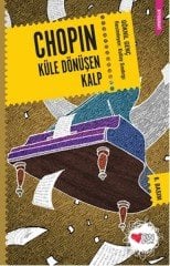 Chopin - Küle Dönüşen Kalp Can Çocuk Yayınları