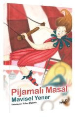 Pijamalı Masal - Masal Kulübü Serisi İndigo Kitap
