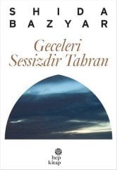 Geceleri Sessizdir Tahran Hep Kitap