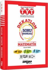 TYT Matematik Dekatlon Soru Bankası Ankara Yayıncılık