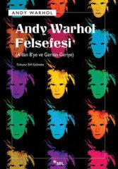 Andy Warhol Felsefesi Sel Yayıncılık