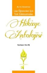 Lise Öğrencileri İçin Türk Edebiyatından Hikaye Antolojisi Altın Anahtar Yayınları