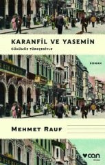 Karanfil ve Yasemin (Günümüz Türkçesiyle) Can Yayınları